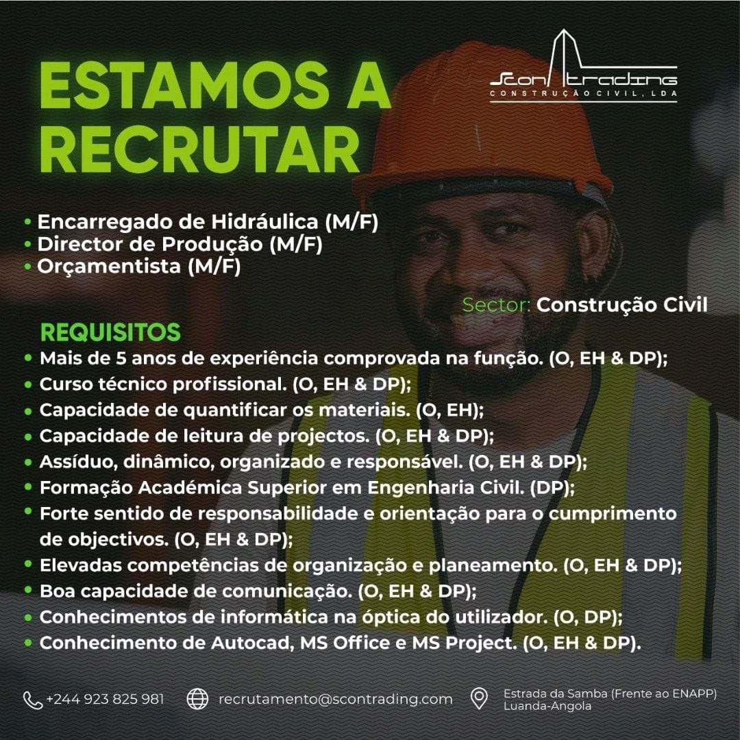 Oportunidade para Encarregado de Hidráulica (M/F), Director de Produção (M/F) & Orçamentista (M/F)  