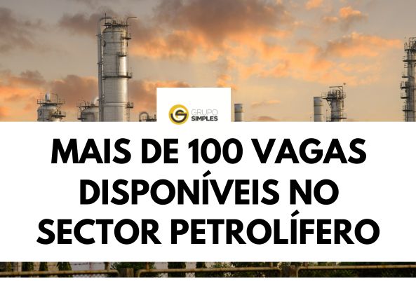 Mais de 100 Vagas Disponíveis no Sector Petrolífero