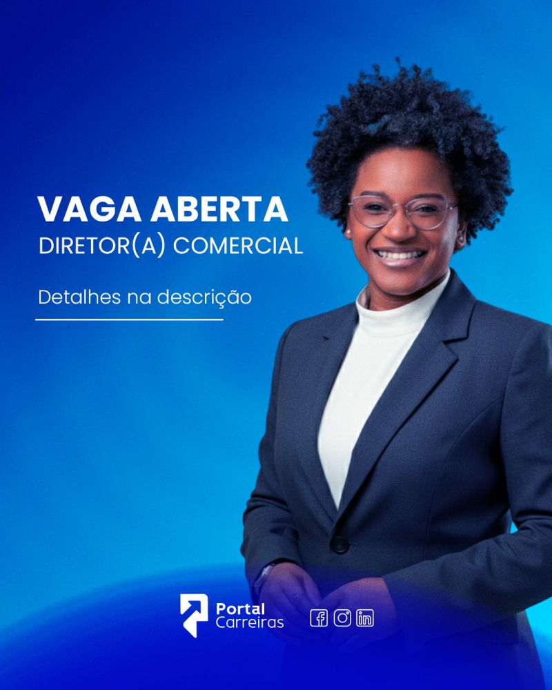VAGA PARA DIRETOR(A) COMERCIAL