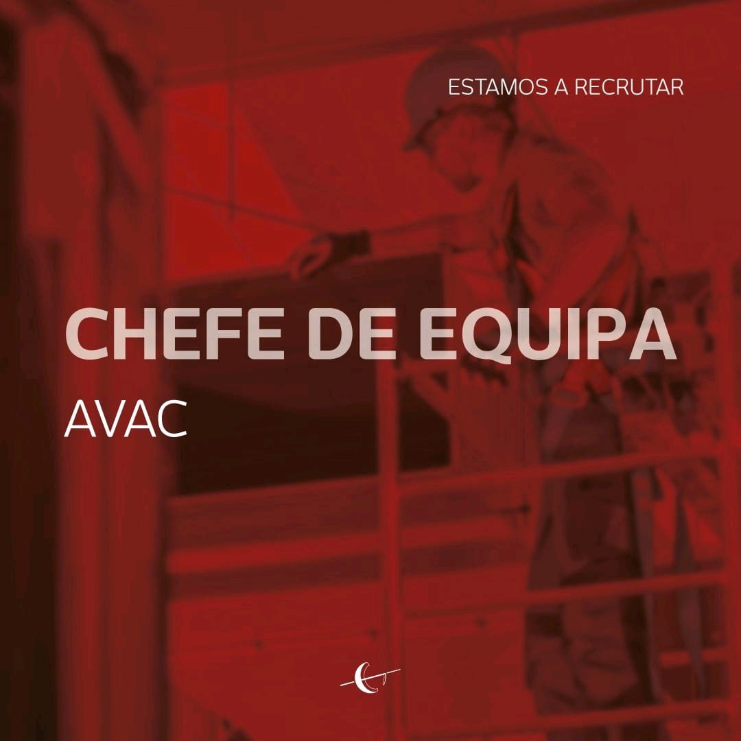 Vaga para Chefe de Equipa de AVAC