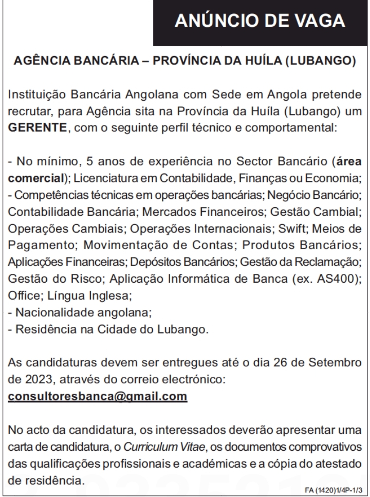 AGÊNCIA BANCÁRIA — PROVÍNCIA DA HUÍLA (LUBANGO)  PRECISA DE GERENTE