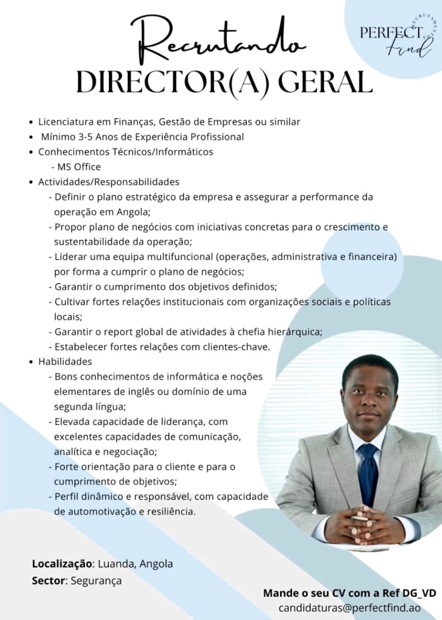 VAGA PARA O CARGO DE DIRECTOR(A) GERAL 