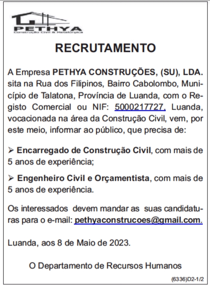 DUAS(2) VAGAS DE EMPREGO ABERTAS NA PETHYA CONSTRUÇÕES (SU) LDA  