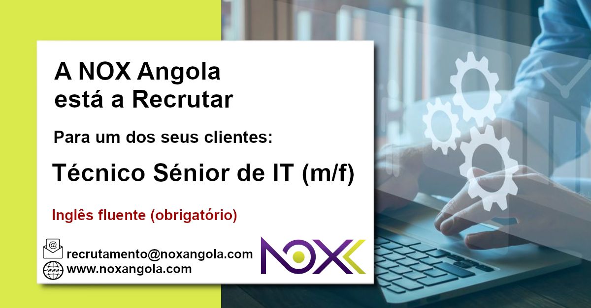 Vaga para Técnico Sénior de IT (m/f)