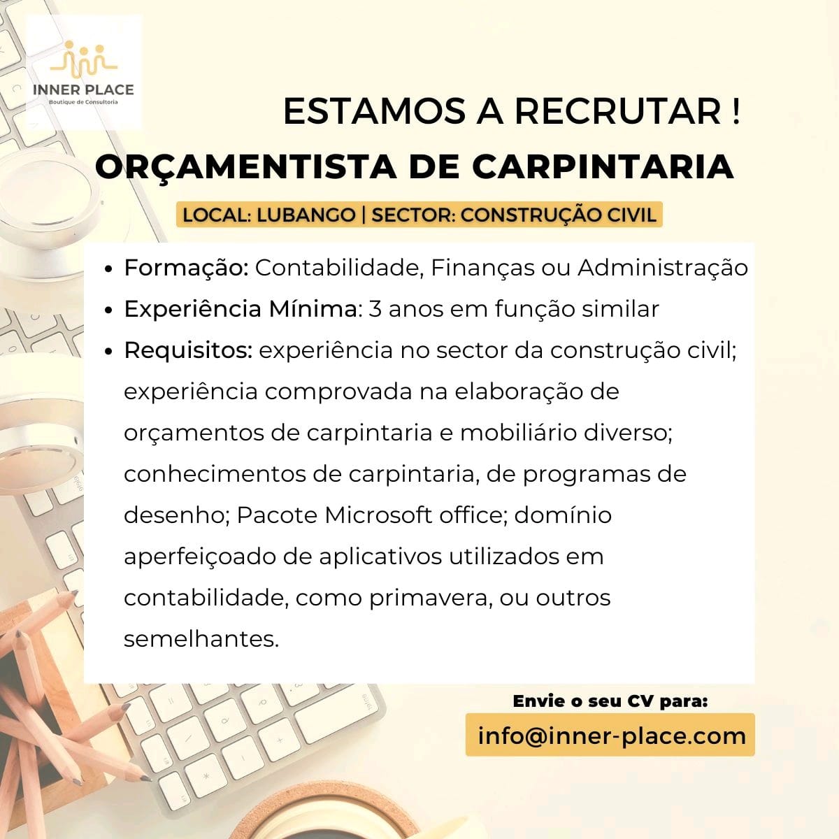 VAGA PARA ORÇAMENTISTA DE CARPINTARIA