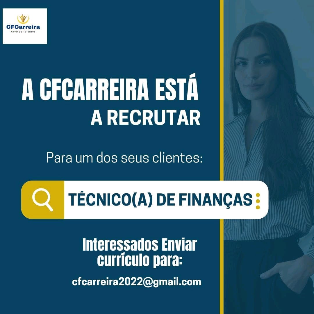 Vaga para um (1) Técnico de Finanças (H/F)