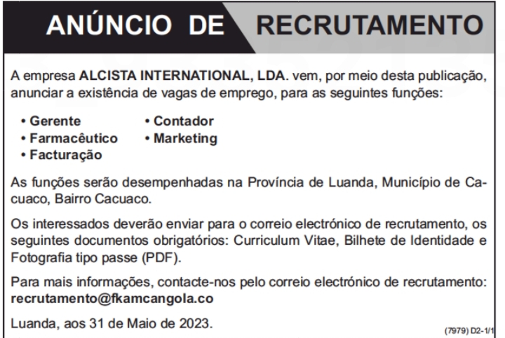 ABERTAS CINCO(5) VAGAS NA ALCISTA INTERNATIONAL, LDA