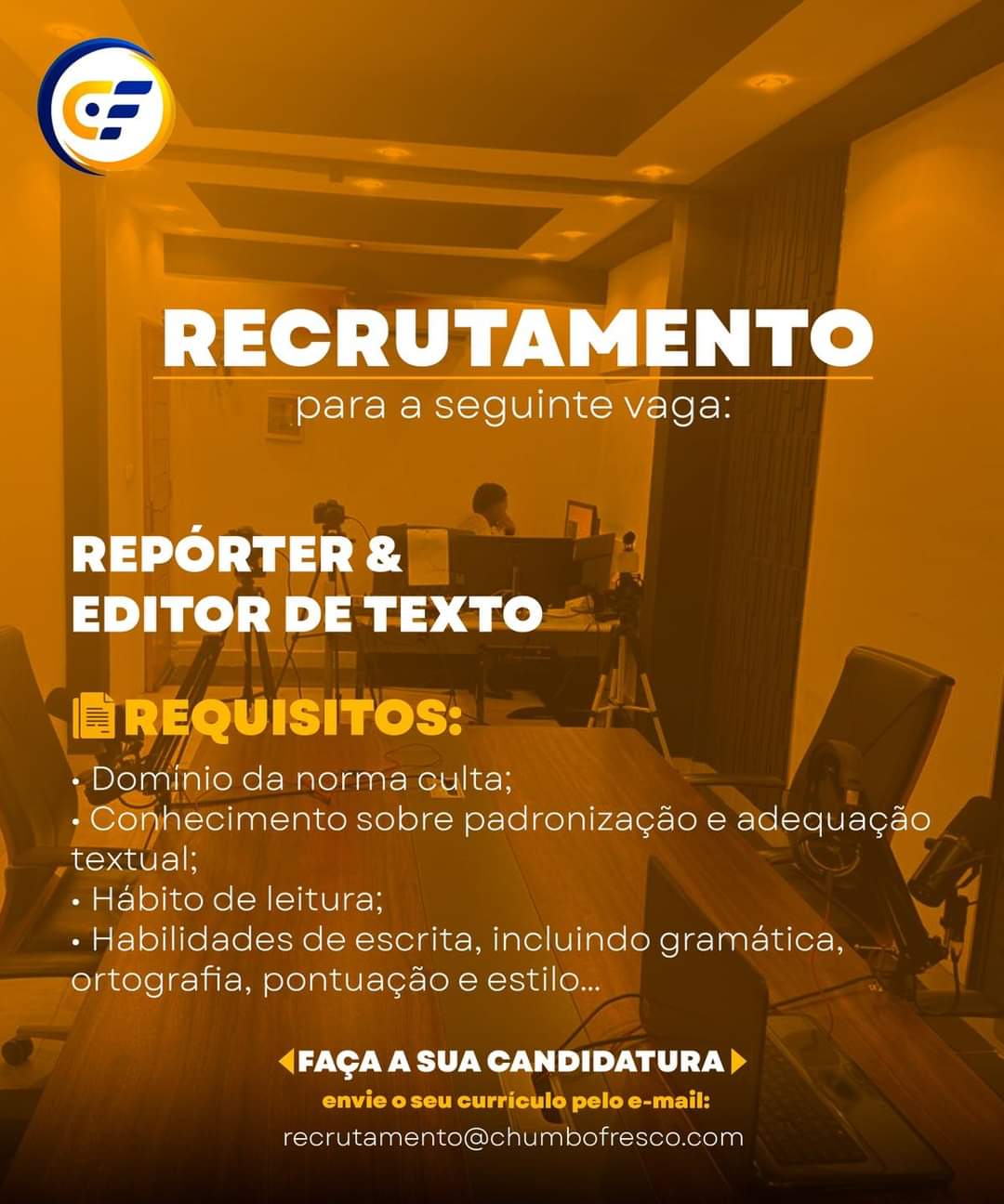 VAGA PARA REPÓRTER & EDITOR DE TEXTO