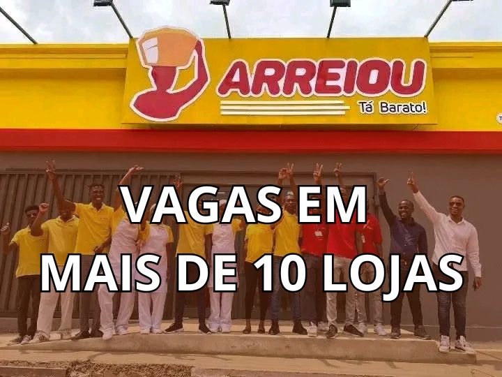 RECRUTAMENTO EM MAIS DE 10 LOJAS DO ARREIOU