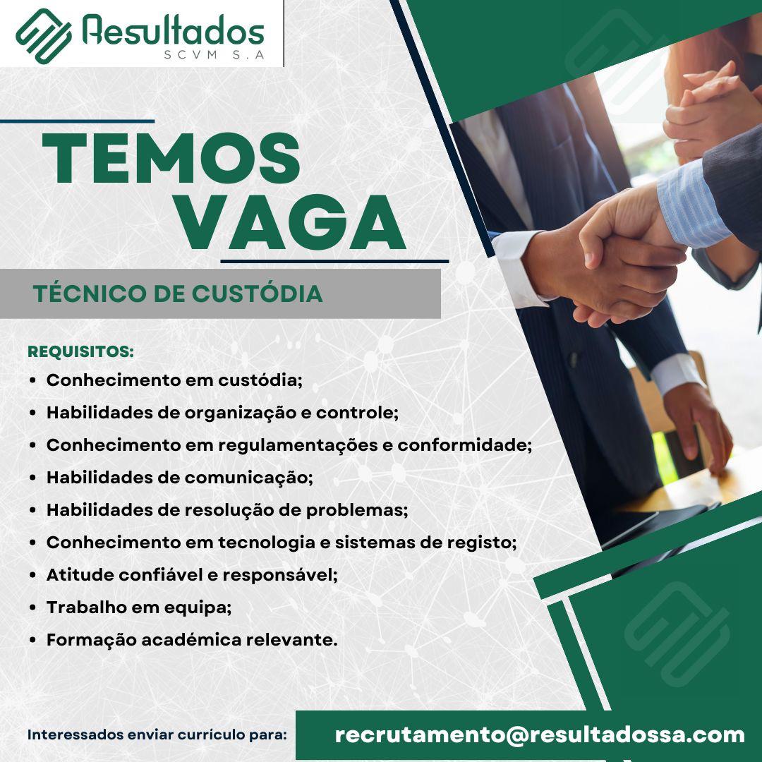 VAGA PARA TÉCNICO DE CUSTÓDIA 