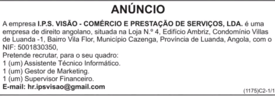 Vaga para Assistente Técnico Informático, Gestor de Marketing e Supervisor Financeiro