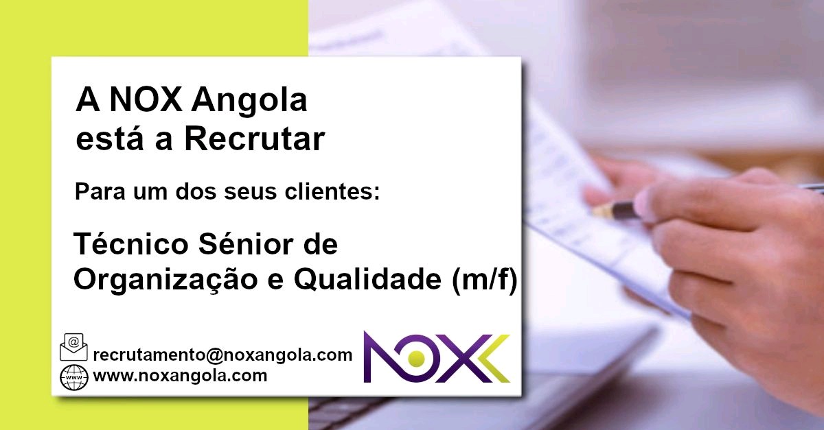 Vaga para Técnico Sénior de Organização e Qualidade (m/f)