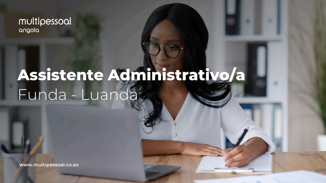 VAGA PARA ASSISTENTE ADMINISTRATIVO(A)