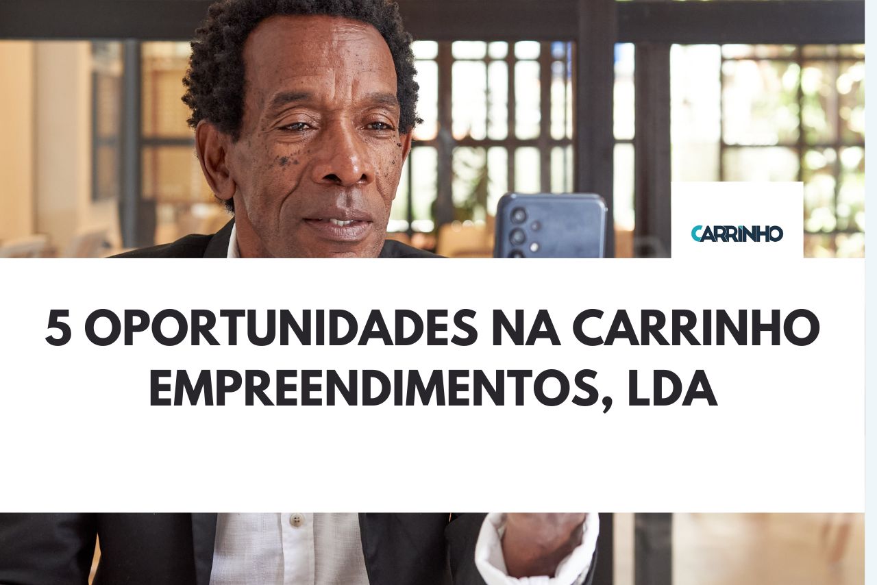 CINCO (5) VAGAS PARA TÉCNICOS NA CARRINHO, S.A.