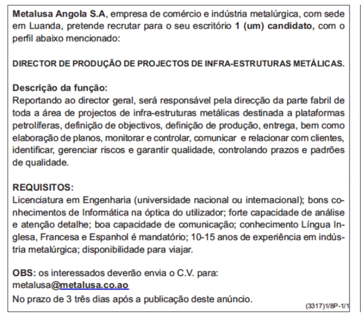VAGA PARA DIRECTOR DE PRODUÇAO DE PROJECTOS DE INFRA-ESTRUTURAS METÁLICAS