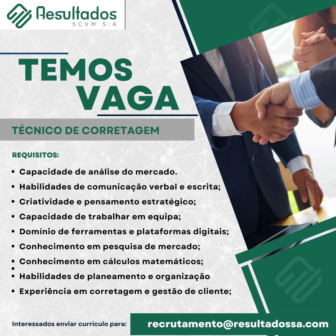 VAGA PARA TÉCNICO DE CORRETAGEM 