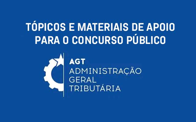 Possíveis Tópicos e Materiais de Apoio do Concurso público de ingresso a AGT (Baixe Grátis)