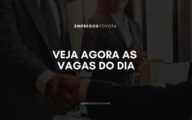 Confira agora as vagas do dia 12-09-2026