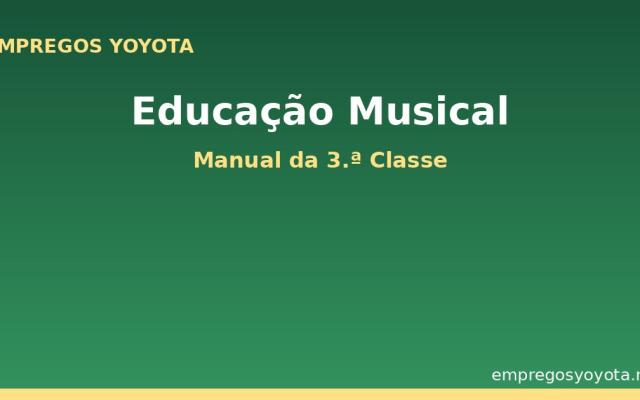 Educação Musical – Manual da 3.ª Classe